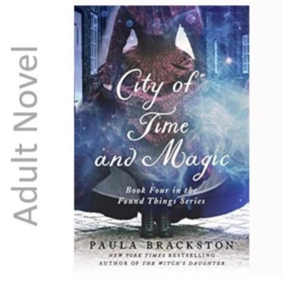 3/$13 Found Things 4: City of Time and Magic by Paula Brackston 2022 - Picture 1 of 9